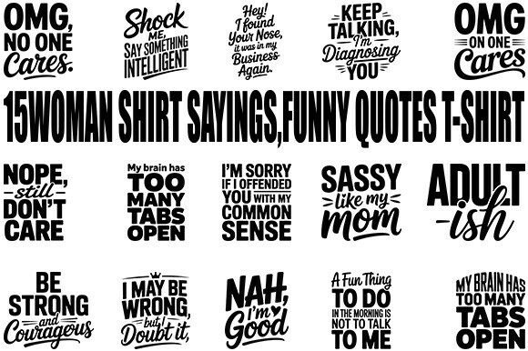 15woman Shirt Sayings, Funny Quotes T-shirt Graphics for Crafts