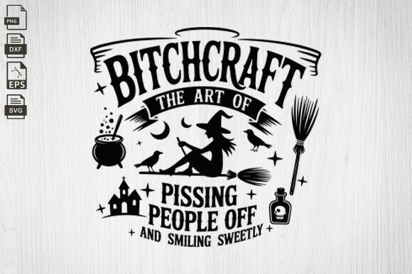 Bitch Craft Funny Halloween Graphics for Creative Crafts
