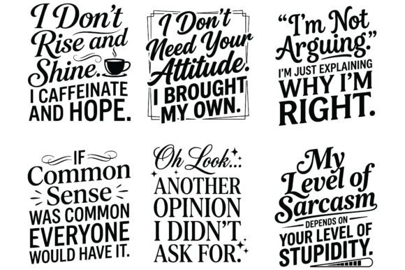 Funny Coffee Lover Quotes - Witty Sarcasm Graphics for Crafts