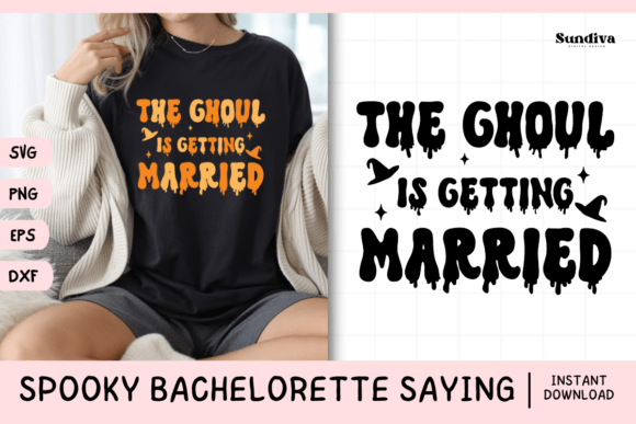 Spooky Bachelorette Party Saying SVG 3 for Crafts and Graphics